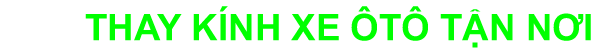 kính chắn gió xe hơi ô tô